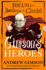 Andrew Gimson: Gimson's Heroes, Buch