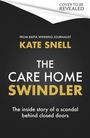 Kate Snell: The Care Home Swindler, Buch