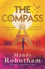 Text: "THE COMPASS. A missing husband. A dark secret. A journey that will change her forever. Mandy Robotham. The International Bestseller."

Illustration: Eiffelturm bei Sonnenuntergang, Menschen im Vordergrund.