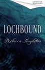 Rebecca Templeton: Lochbound, Buch