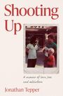 Jonathan Tepper: Shooting Up, Buch