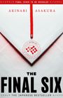 Akinari Asakura: The Final Six, Buch