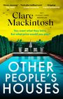 Clare Mackintosh: Other People's Houses, Buch
