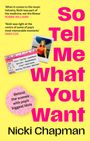 Nicki Chapman: So Tell Me What You Want, Buch