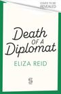 Eliza Reif: Death of a Diplomat, Buch