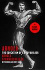 Arnold Schwarzenegger: Arnold: The Education Of A Bodybuilder, Buch