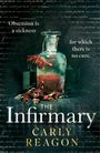 Carly Reagon: The Infirmary, Buch