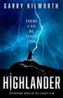 Garry Kilworth: Highlander, Buch