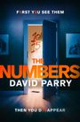 Titel: THE NUMBERS. Autor: DAVID PARRY. Zitate: F1RST YOU SEE THEM - THEN YOU D15APPEAR. Offene Tür mit roter Zahl 10 15.