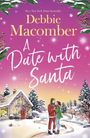 Debbie Macomber: A Date With Santa, Buch