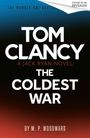 M. P. Woodward: Tom Clancy The Coldest War, Buch