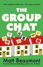 Matt Beaumont: The Group Chat, Buch