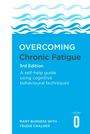 Mary Burgess: Overcoming Chronic Fatigue 3rd Edition, Buch