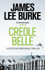 James Lee Burke: Creole Belle, Buch