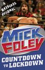 Mick Foley: Countdown to Lockdown, Buch