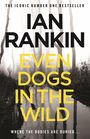 Ian Rankin: Even Dogs in the Wild, Buch