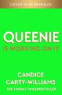 Text: "QUEENIE IS WORKING ON IT", Autor: Candice Carty-Williams, leuchtend grüne Buchcover-Vorschau.