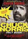 Chuck Norris: The Official Chuck Norris Fact Book: 101 of Chuck's Favorite Facts and Stories, Buch
