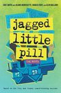 Eric Smith: Jagged Little Pill: The Novel, Buch