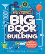 Tori Cameron: Rube Goldberg's Big Book of Building: Make 24 Contraptions That Really Work!, Buch
