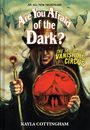 Kayla Cottingham: The Tale of the Vanishing Circus (Are You Afraid of the Dark? #3), Buch