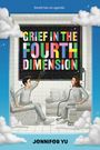 Jennifer Yu: Grief in the Fourth Dimension, Buch