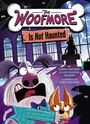 Donna Gephart: The Woofmore Is Not Haunted (the Woofmore #2), Buch