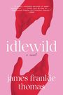James Frankie Thomas: Idlewild, Buch