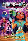 Adrianna Cuevas: Creep It Under Wraps (Monster High School Spirits #2), Buch