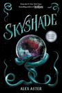 Alex Aster: Skyshade (the Lightlark Saga Book 3), Buch