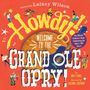 Emily Frans: Howdy! Welcome to the Grand OLE Opry!, Buch