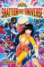 Diana Ma: Shatter the Universe (Mighty Morphin Power Rangers Book 2), Buch