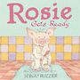 Sergio Ruzzier: Rosie Gets Ready, Buch