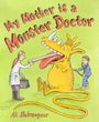 „My Mother is a Monster Doctor“ steht oben. Ali Bahrampour unten. Ein gelbes Monster wird von einer Ärztin und einem Kind untersucht.