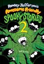 Jeff Kinney: Rowley Jefferson's Awesome Friendly Spooky Stories 2, Buch