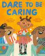 „DARE TO BE CARING“ steht groß geschrieben. Kinder mit fröhlichen Gesichtern sitzen an Tischen. Illustrativ, bunt.