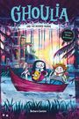 "GHoulia and the Doomed Manor. Includes Bonus Activities! Barbara Cantini." Illustration: Figuren im Boot vor einem Haus.