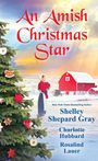 Shelley Shepard Gray: An Amish Christmas Star, Buch