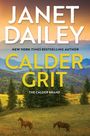 Janet Dailey: Calder Grit, Buch