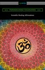 Paramahansa Yogananda: Scientific Healing Affirmations, Buch