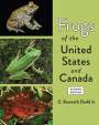 Dodd, C. Kenneth, Jr. (University of Florida): Frogs of the United States and Canada, Buch
