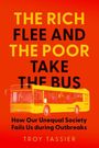 Troy Tassier: The Rich Flee and the Poor Take the Bus, Buch