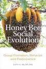 Keith S Delaplane: Honey Bee Social Evolution, Buch