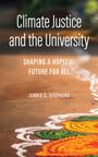 Jennie C. Stephens: Climate Justice and the University, Buch