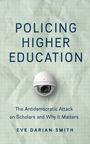 Eve Darian-Smith: Policing Higher Education, Buch