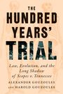 Alexander Gouzoules: The Hundred Years' Trial, Buch