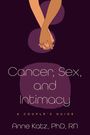 Anne Katz: Cancer, Sex, and Intimacy, Buch