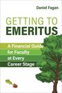 Daniel Fagan: Getting to Emeritus, Buch