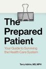 Terry Adirim: The Prepared Patient, Buch