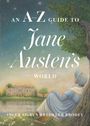 Inger Sigrun Bredkjær Brodey: An A-Z Guide to Jane Austen's World, Buch